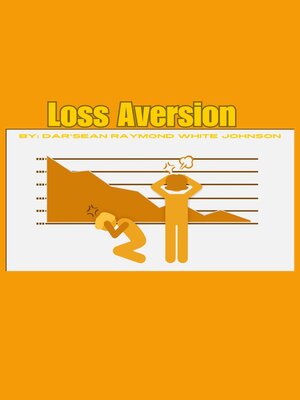 cover image of Loss Aversion